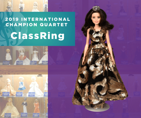  Representing...The 2019 Sweet Adelines International Champion Quartet, ClassRing! 