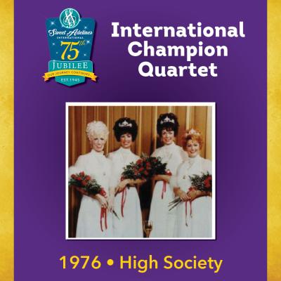High Society, 1976 Champion Quartet