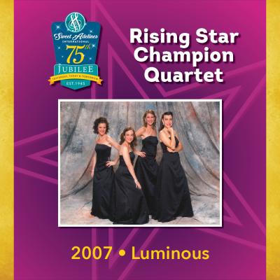 Luminous, 2007 Rising Star Champions
